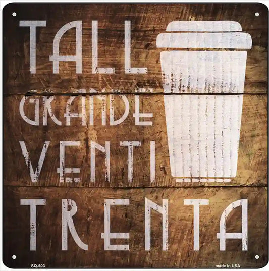 Tall Grande Venti Painted Stencil Novelty Square Sign