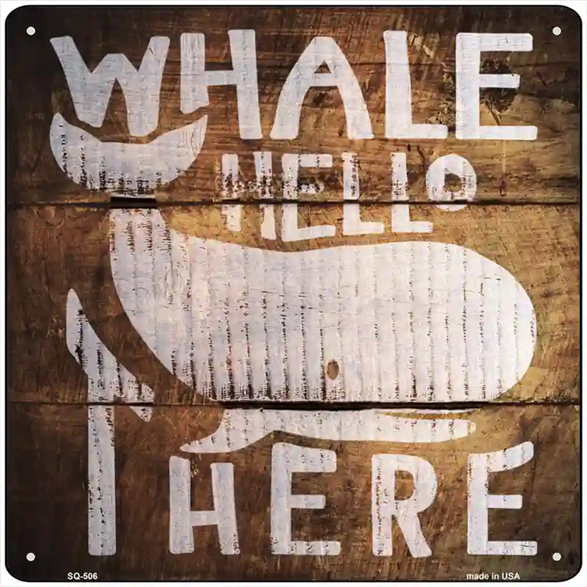 Whale Hello There Painted Stencil Novelty Square Sign