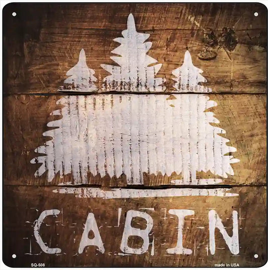 Cabin Painted Stencil Novelty Square Sign
