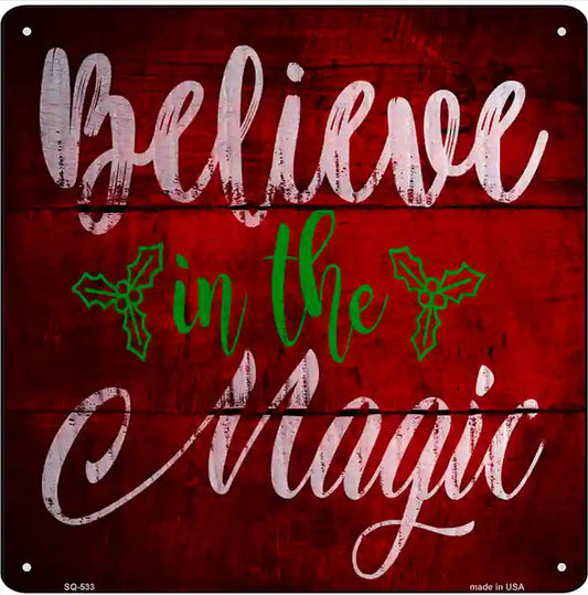Believe In Magic Novelty Metal Square Sign