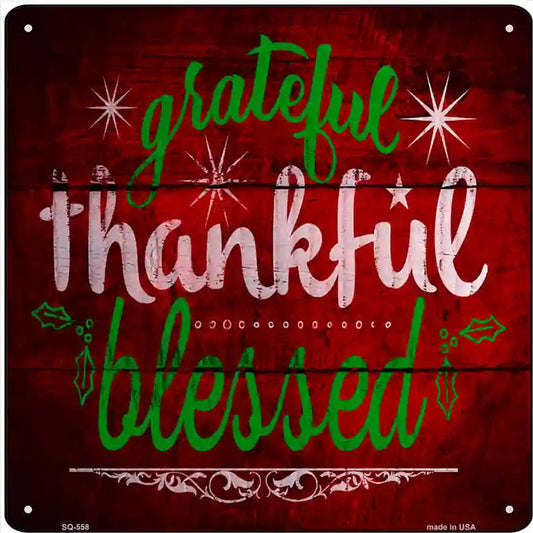 Grateful Thankful Blessed Red Novelty Metal Square Sign