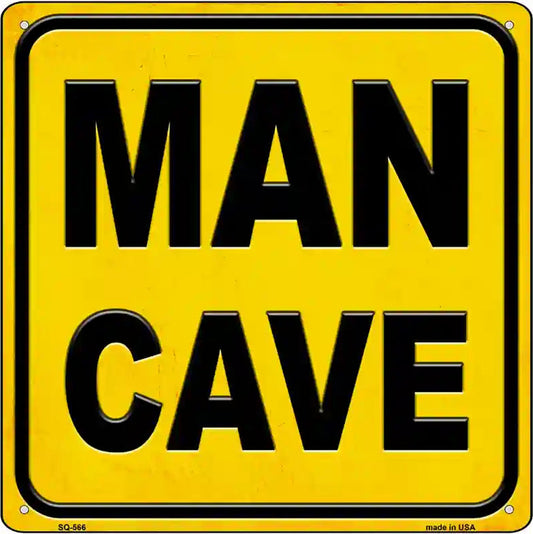 Man Cave Novelty Metal Square Sign