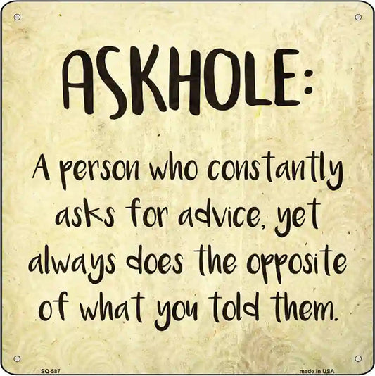Askhole Definition Novelty Metal Square Sign