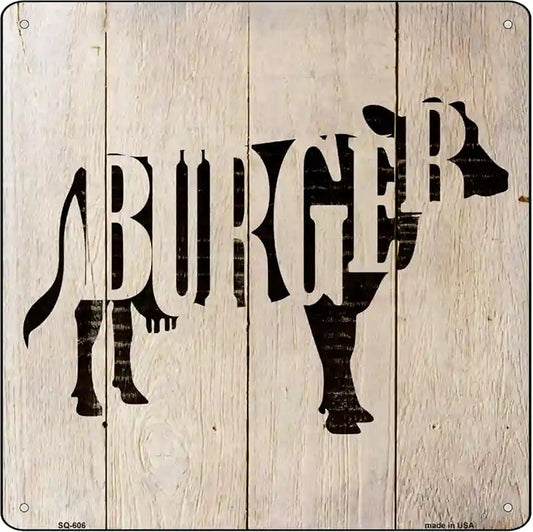 Cows Make Burgers Novelty Metal Square Sign