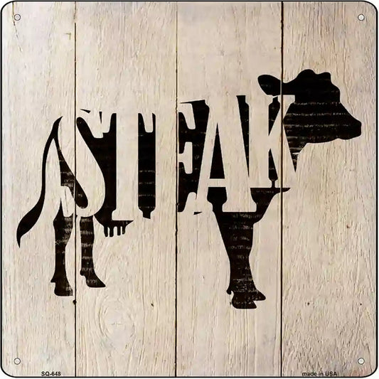 Cows Make Steak Novelty Metal Square Sign