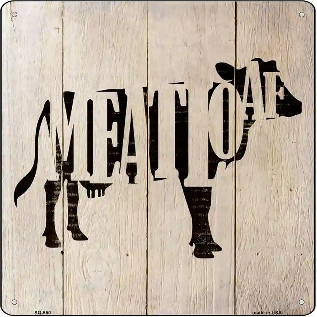 Cows Make Meatloaf Novelty Metal Square Sign