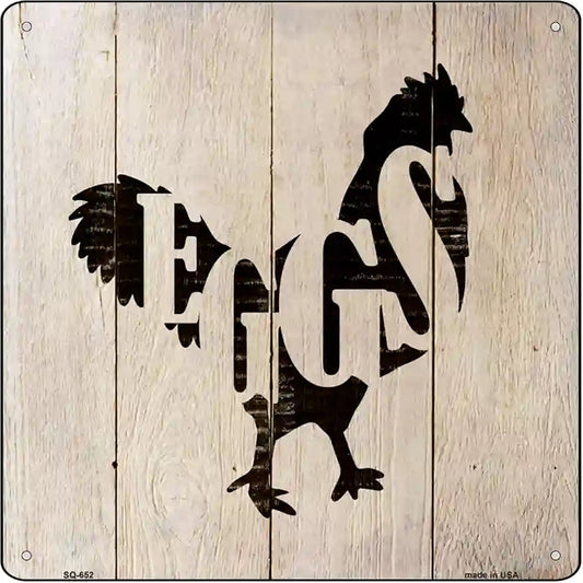 Chickens Make Eggs Novelty Metal Square Sign