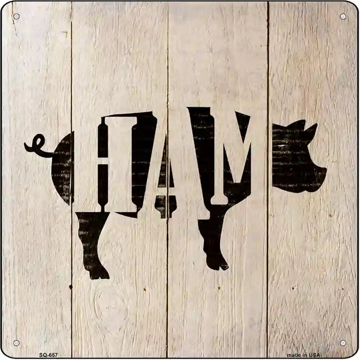Pigs Make Ham Novelty Metal Square Sign