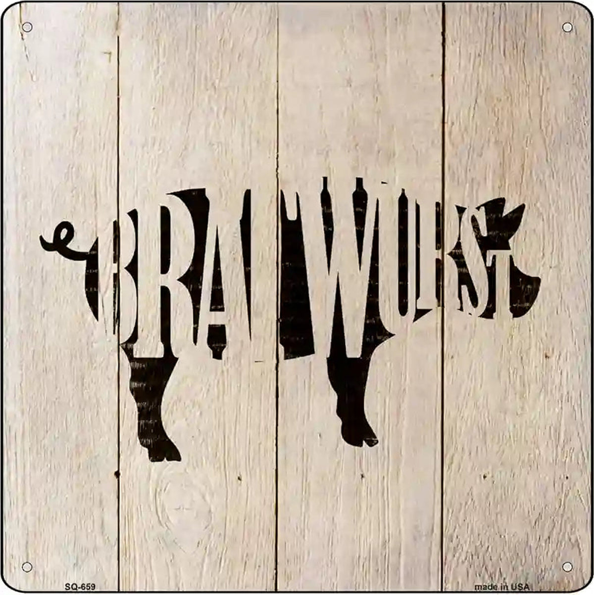 Pigs Make Bratwursts Novelty Metal Square Sign