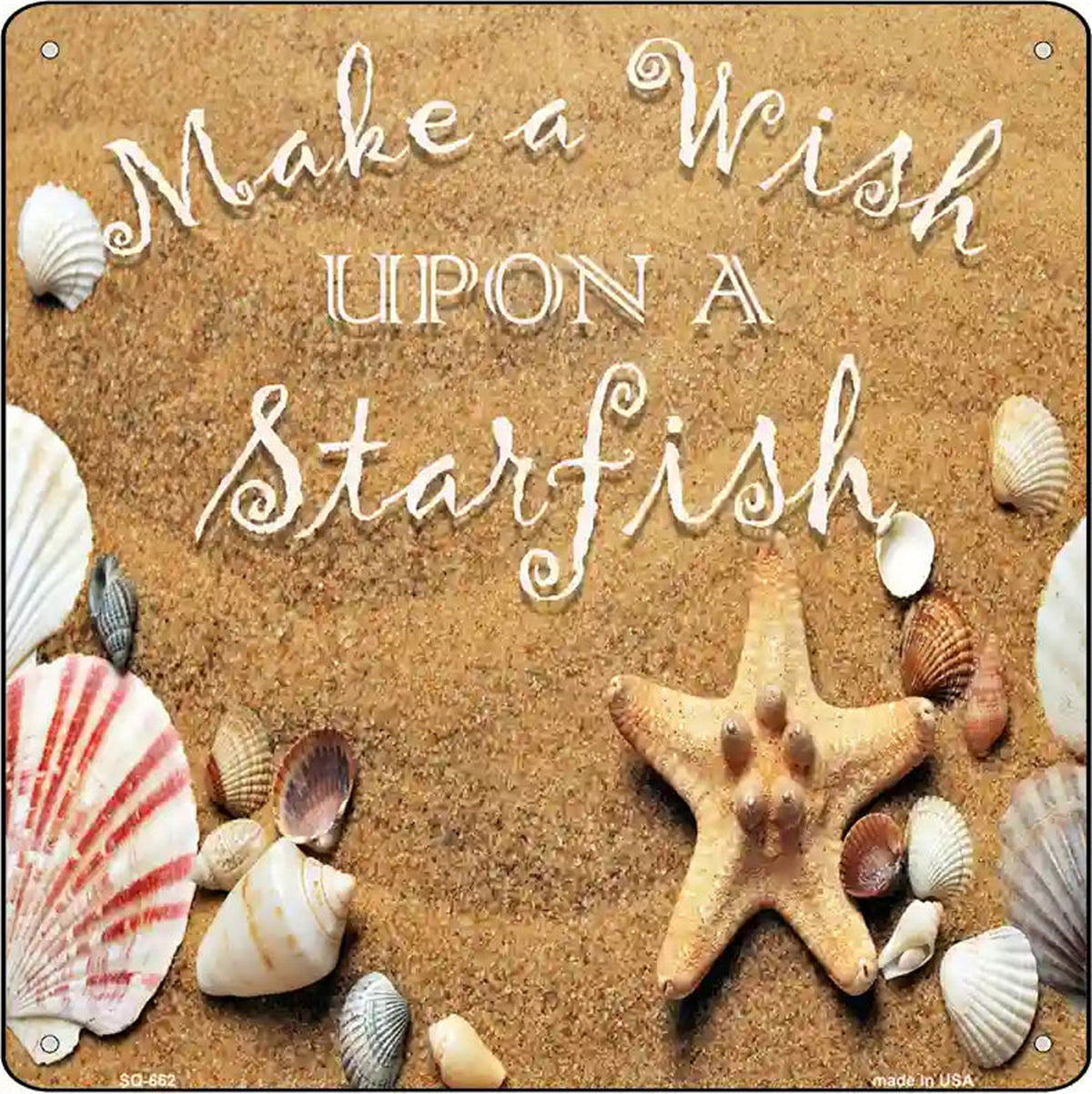 Make A Wish Upon A Starfish Novelty Metal Square Sign