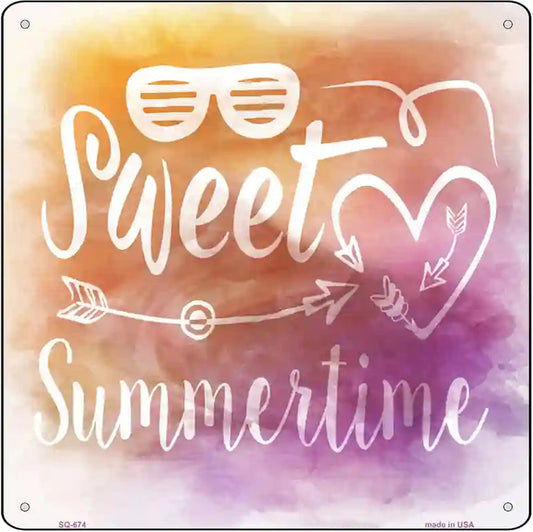 Sweet Summertime Novelty Metal Square Sign