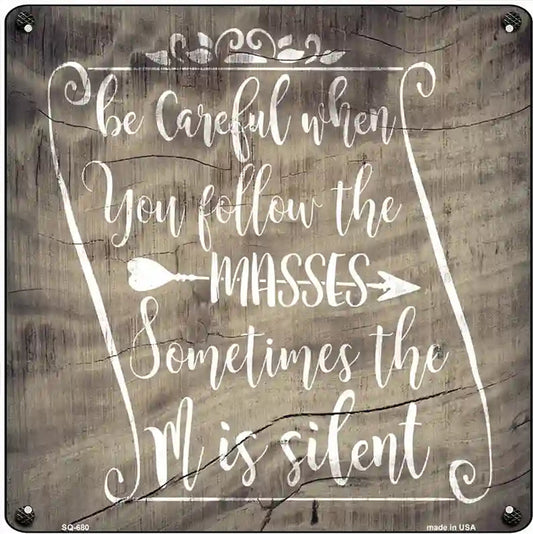 The M Is Silent Novelty Metal Square Sign
