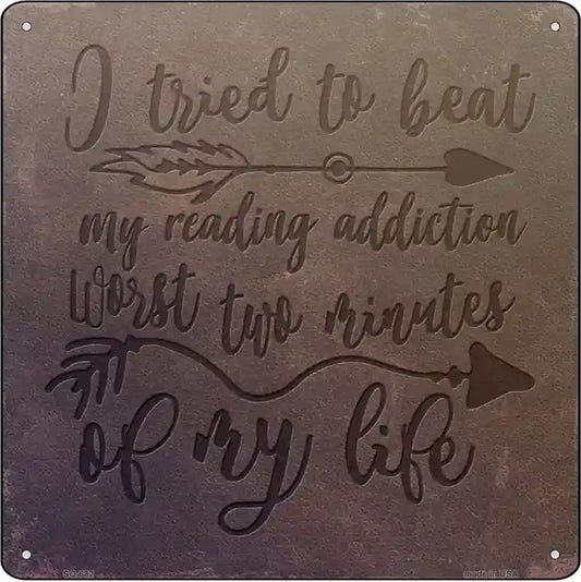 My Reading Addiction Novelty Metal Square Sign