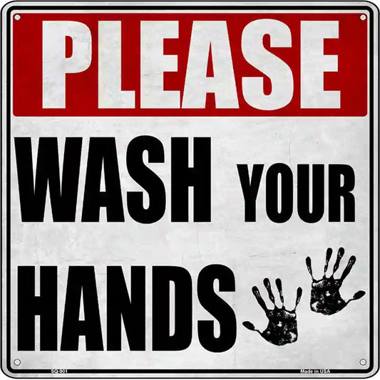 Please Wash Your Hands Novelty Metal Square Sign