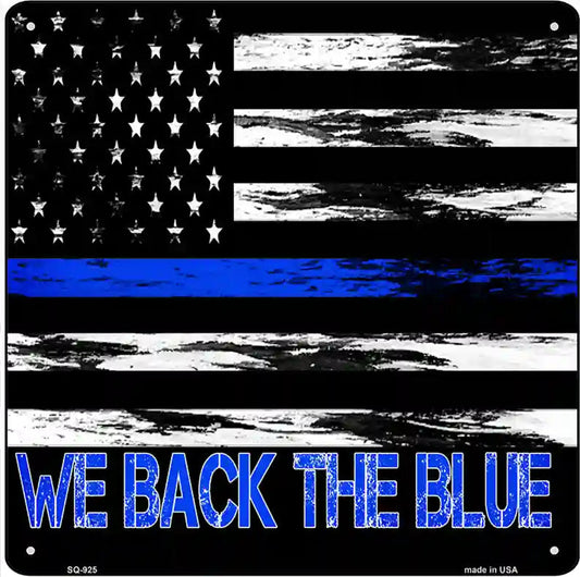 Back The Blue Novelty Metal Square Sign