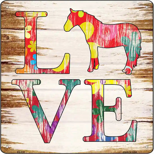 Love Colorful Horse Novelty Metal Square Sign