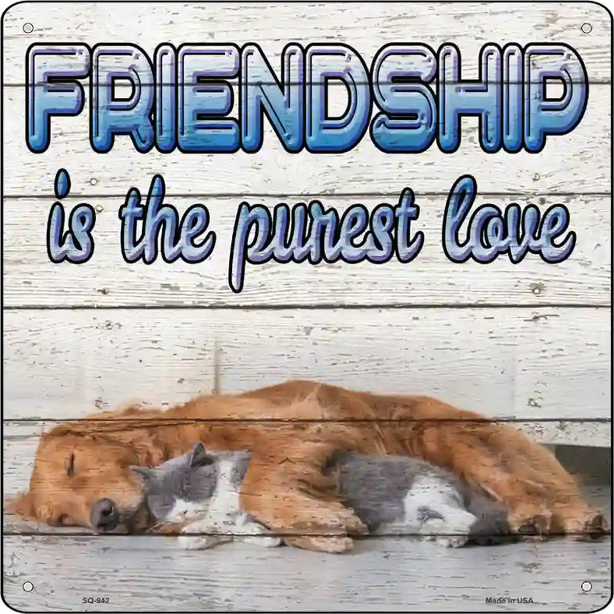 Pet Friendship Novelty Metal Square Sign