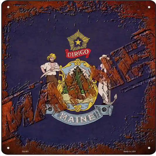 Maine Rusty Stamped Novelty Metal Square Sign