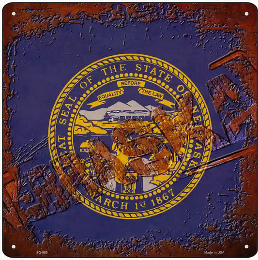 Nebraska Rusty Stamped Novelty Metal Square Sign