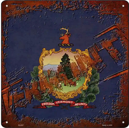 Vermont Rusty Stamped Novelty Metal Square Sign