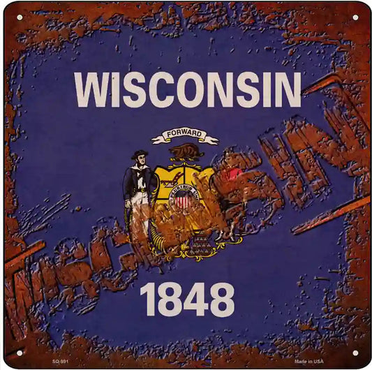 Wisconsin Rusty Stamped Novelty Metal Square Sign