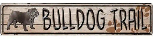 Bulldog Trail Novelty Metal Vanity Street Sign
