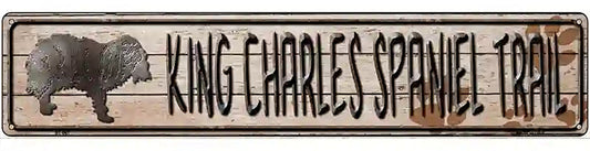 King Charles Spaniel Trail Novelty Metal Street Sign