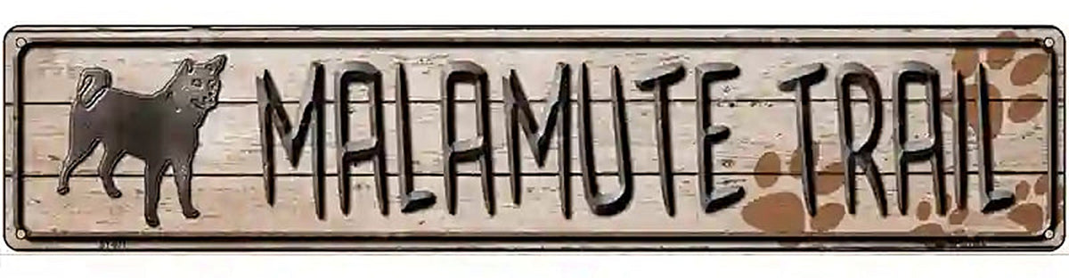 Malamute Trail Novelty Metal Street Sign