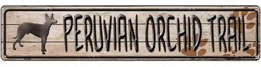 Peruvian Orchid Trail Novelty Metal Street Sign