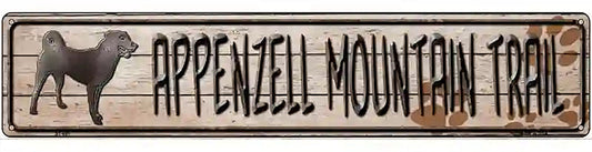 Appenzell Mountain Dog Trail Novelty Metal Street Sign