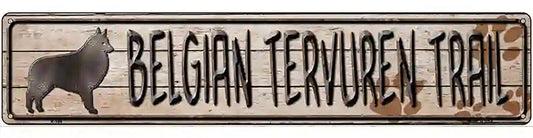 Belgian Tervuren Trail Novelty Metal Street Sign