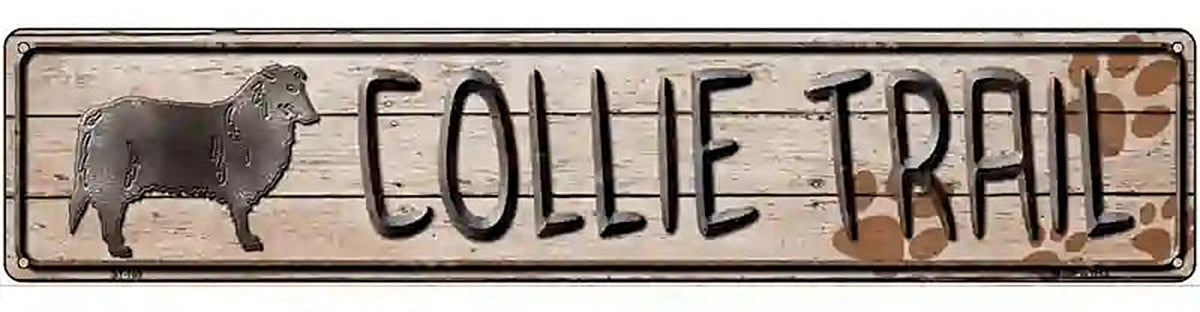 Collie Trail Novelty Metal Street Sign