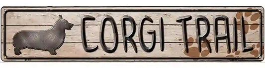Corgi Trail Novelty Metal Street Sign