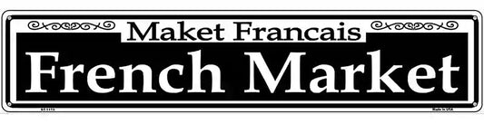 French Market Novelty Metal Street Sign
