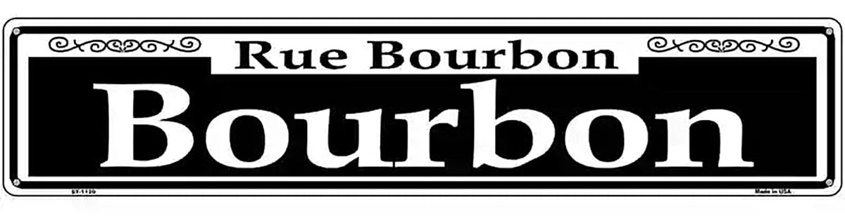 Bourbon Novelty Metal Street Sign