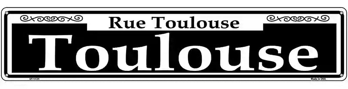 Toulouse Novelty Metal Street Sign