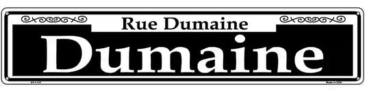 Dumaine Novelty Metal Street Sign