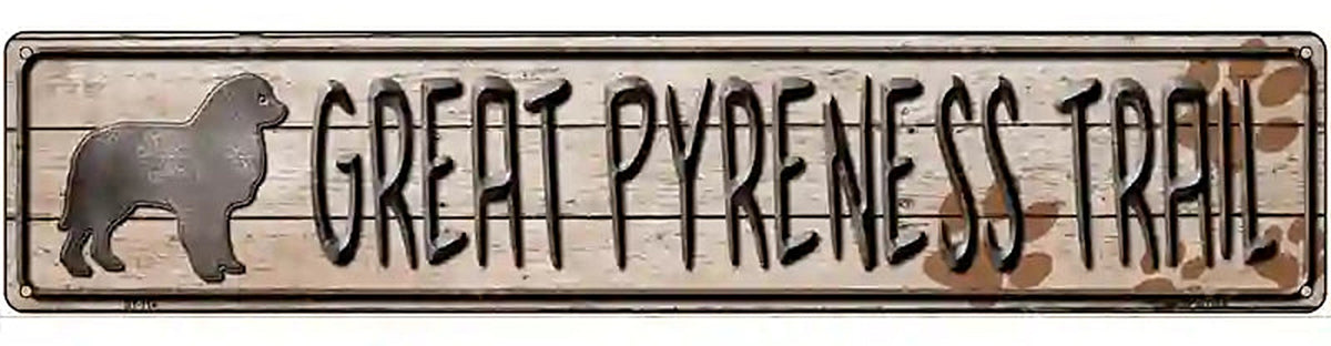 Great Pyrenees Trail Novelty Metal Street Sign