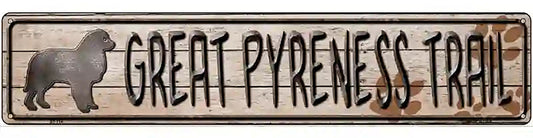 Great Pyrenees Trail Novelty Metal Street Sign
