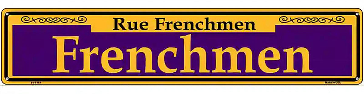 Frenchmen Purple Novelty Metal Street Sign