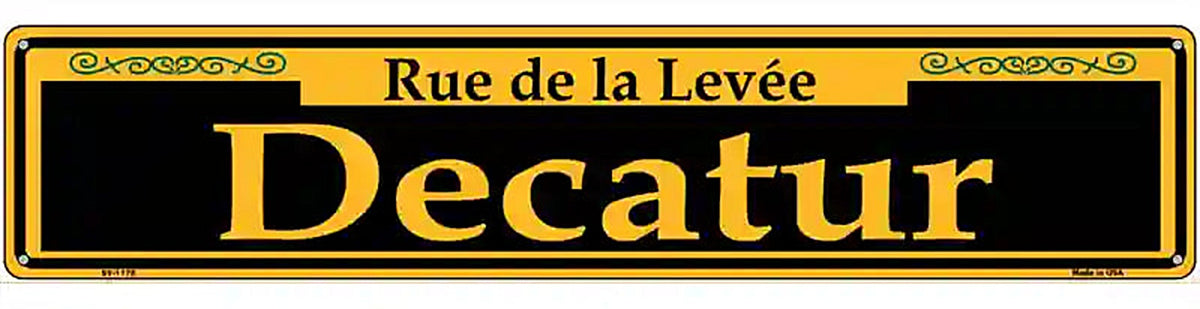 Decatur Yellow Novelty Metal Street Sign