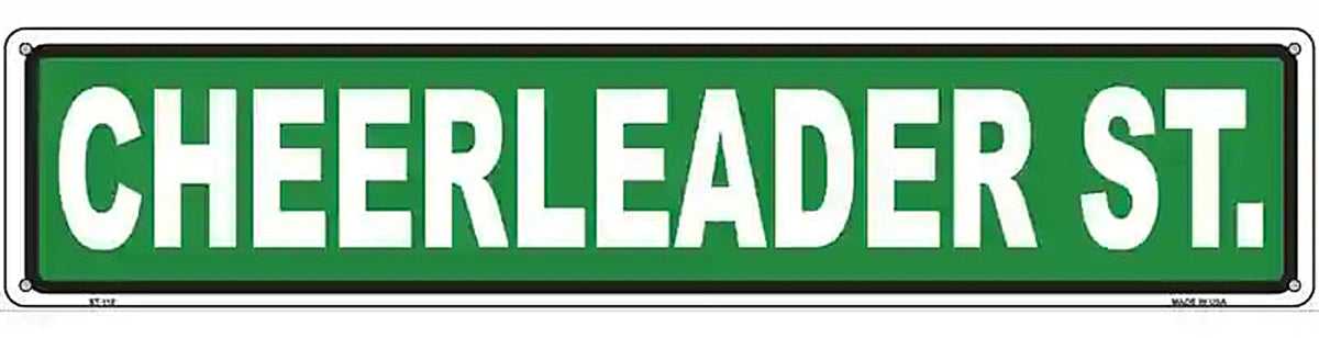 Cheerleader St. Novelty Metal Street Sign