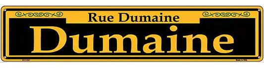 Dumaine Yellow Novelty Metal Street Sign