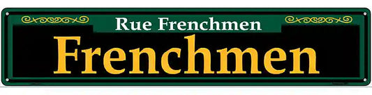 Frenchmen Green Novelty Metal Street Sign