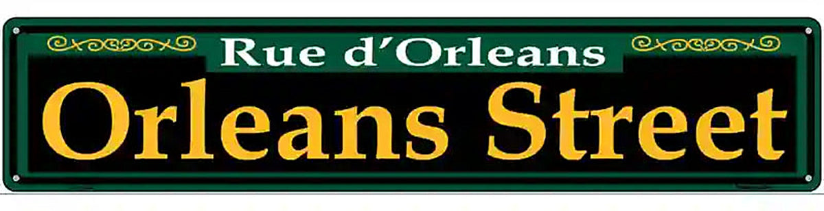 Orleans Street Green Novelty Metal Street Sign