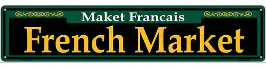 French Market Green Novelty Metal Street Sign