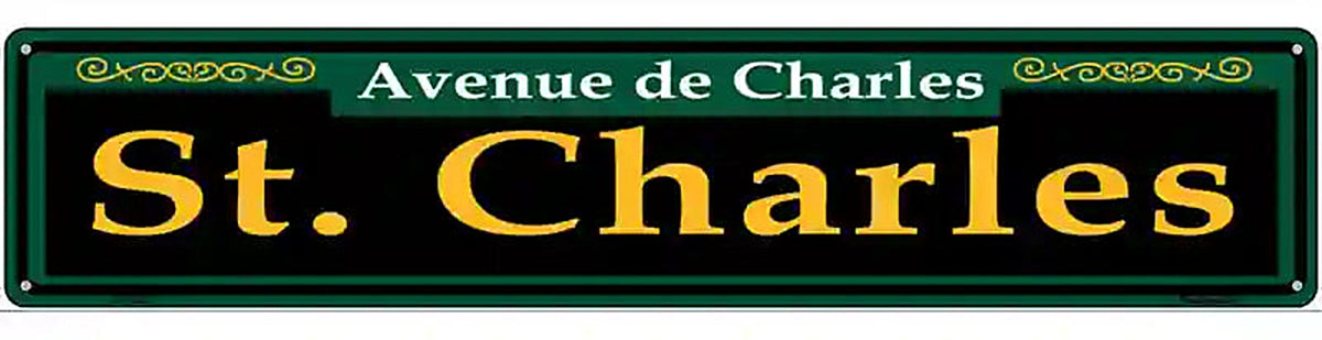St. Charles Green Novelty Metal Street Sign