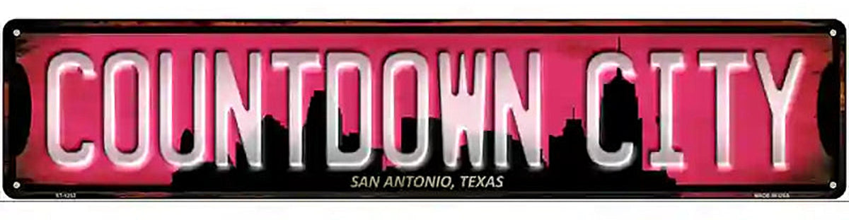 San Antonio Texas Countdown City Novelty Metal Street Sign