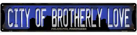 Philadelphia Pennsylvania City of Brotherly Love Novelty Metal Street Sign