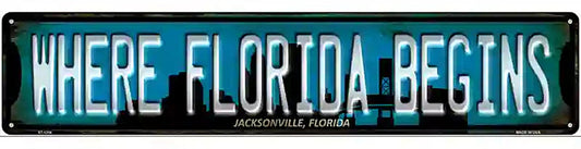 Jacksonville Florida Where Florida Begins Novelty Metal Street Sign